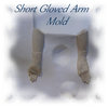 Short_gloved_arm_mold
